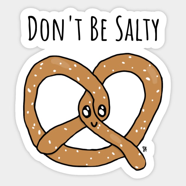 Don't Be Salty Pretzel Sticker by SKPink